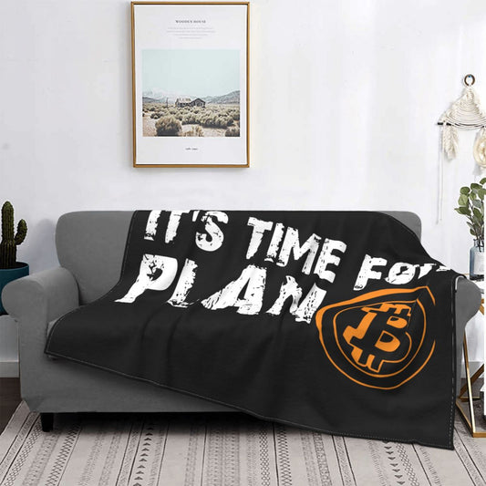 Blanket bitcoin blanket it's time for plan b